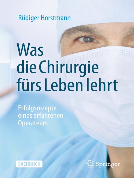 Title details for Was die Chirurgie fürs Leben lehrt by Rüdiger Horstmann - Available